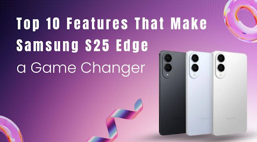 Samsung S25 Edge 2025